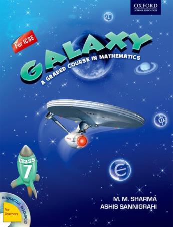 Book cover number 1 for Galaxy A Graded Course In Mathematics Class 7 (ICSE) written by M. M. Sharma, Ashis Sannigrahi published by Oxford University Press