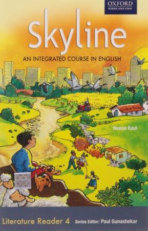 Book cover number 1 for Skyline Literature Reader 4 : A Integrated  Course In English written by Neena Kaul published by Oxford University Press