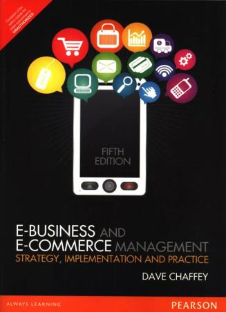 Book cover number 1 for E-Business And E-Commerce Management : Strategy, Implementation And Practice written by Dave Chaffey published by Pearson Education