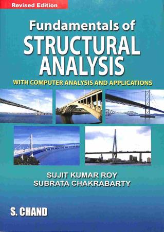 Book cover number 1 for Fundamentals Of Structural Analysis written by Sujit Kumar Roy, Subrata Chakrabarty published by S. Chand Publishing