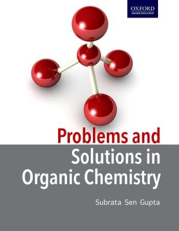Book cover number 1 for Problems And Solutions In Organic Chemistry written by Subrata Sen Gupta published by Oxford University Press