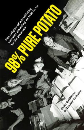 Book cover number 1 for 98% Pure Potato written by John Griffiths, Tracey Follows published by Unbound