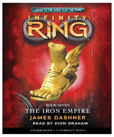 Book cover number 1 for Infinity Ring -7 : The Iron Empire written by James Dashner published by Scholastic