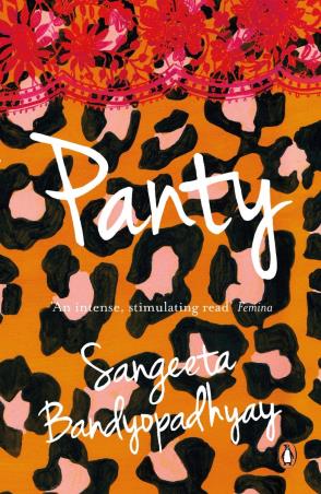 Book cover number 1 for Panty written by Sangeeta Bandyopadhyay published by Penguin Books