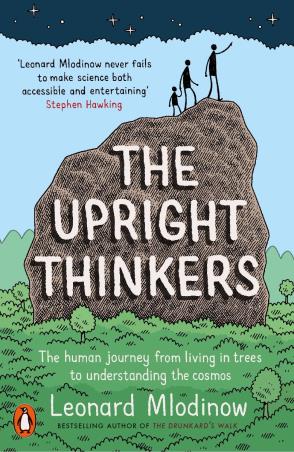 Book cover number 1 for The Upright Thinkers written by Leonard Mlodinow published by Penguin Books
