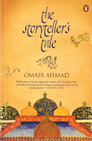 Book cover number 1 for The Storyteller's Tale written by Omair Ahmad published by Penguin Books