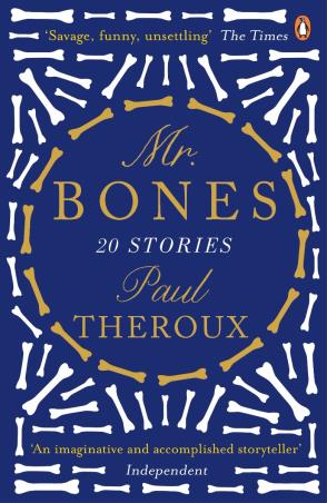 Book cover number 1 for Mr Bones 20 Stories written by Paul Theroux published by Penguin Books