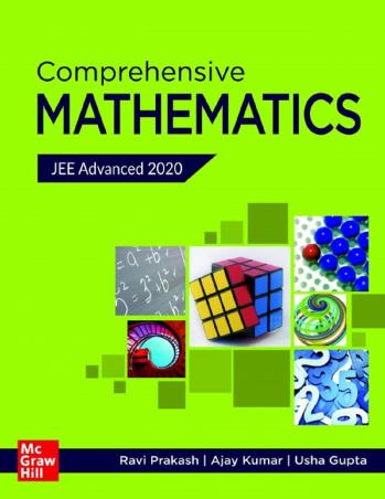 Book cover number 1 for Comprehensive Mathematics JEE Advanced 2020 written by Ravi Prakash, Ajay Kumar, Usha Gupta published by McGraw Hill Education Private Limited