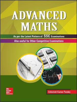 Book cover number 1 for Advance Maths written by Ashutosh Kumar Pandey published by McGraw Hill Education Private Limited