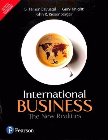 Book cover number 1 for International Business: The New Realities written by S. Tamer Cavusgil, Gary Knight, John R. riesenberger published by Pearson Education