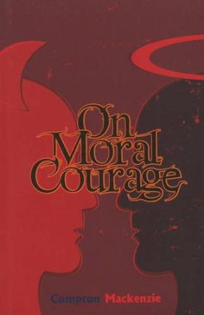 Book cover number 1 for On Moral Courage written by Compton Mackenzie published by Natraj Publishers