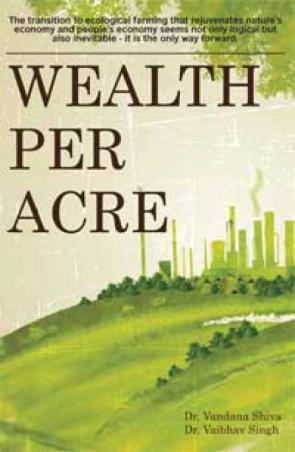 Book cover number 1 for Wealth Per Acre written by Vandana Shiva, Vaibhav Singh published by Natraj Publishers