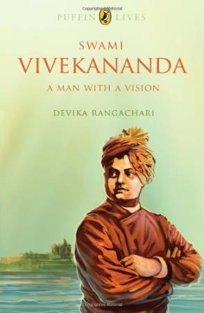 Book cover number 1 for Swami Vivekananda : A Man With A Vision written by Devika Rangachari published by Puffin