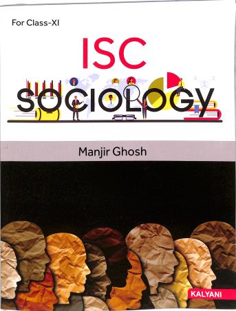Book cover number 2 for ISC Sociology Class 11 written by Manjir Ghosh published by Kalyani Publishers