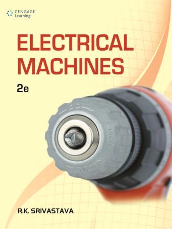 Book cover number 1 for Electrical Machines written by R. K. Srivastava published by Cengage Learning India Private Limited