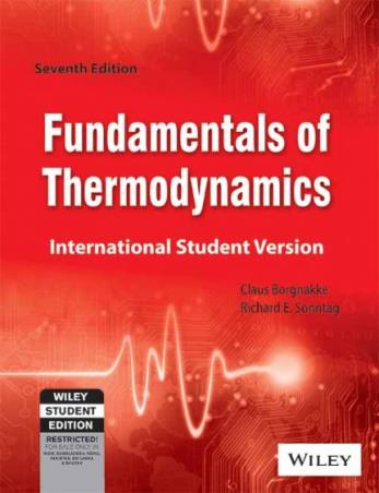 Book cover number 1 for Fundamentals of Thermodynamics: International Students Version written by Claus Borgnakke, Richard E. Sonntag published by Wiley India Pvt. Ltd.