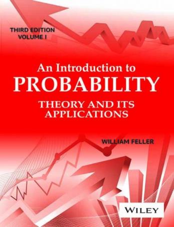 Book cover number 1 for An Introduction To Probability : Theory And Its Applications Volume 1 written by William Feller published by Wiley India Pvt. Ltd.