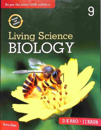 Book cover number 1 for Living Science Biology 9 (ICSE) written by D. K. Rao, J. J. Kaur published by Ratna Sagar P. Ltd.