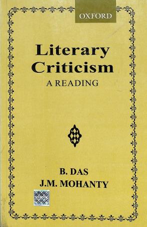 Book cover number 1 for Literary Criticism: A Reading written by B. Das, J. M. Mohanty published by Oxford University Press
