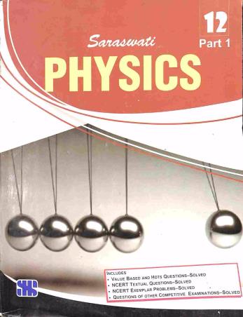 Book cover number 1 for Physics Class 12 Part 1 written by Sunil Batra published by New Saraswati House (India) Pvt. Ltd.