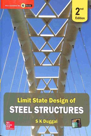 Book cover number 1 for Limit State Design Of Steel Structures written by S. K. Duggal published by McGraw Hill Education Private Limited