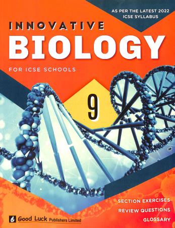 Book cover number 1 for Innovative Biology Class 9 (ICSE) written by Uttam Singh published by Good Luck Publishers Limited