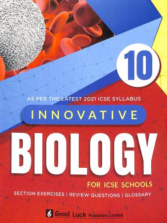 Book cover number 1 for Innovative Biology Class 10 (ICSE) written by Uttam Singh published by Good Luck Publishers Limited