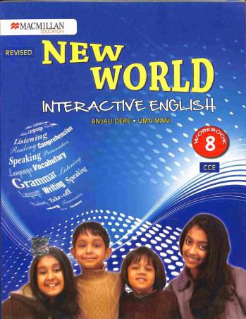 Book cover number 1 for New World Interactive English Workbook 8 CCE written by Anjali Dere, Uma Mani published by Macmillan Education