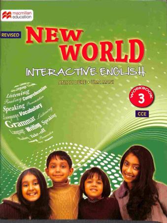 Book cover number 1 for New World Interactive English Workbook 3 CCE written by Anjali Dere, Uma Mani published by Macmillan Education