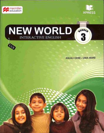 Book cover number 1 for New World Interactive English Reader 3 CCE written by Anjali Dere, Uma Mani published by Macmillan Education