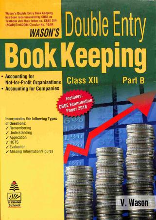 Book cover number 1 for Wason's Double Entry Book Keeping Class 12 Part B CBSE written by V. Wason published by S. Chand Publishing