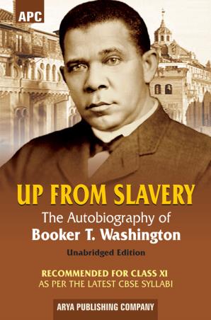 Book cover number 1 for APC Up From Slavery written by Booker T. Washington published by Arya Publishing Company