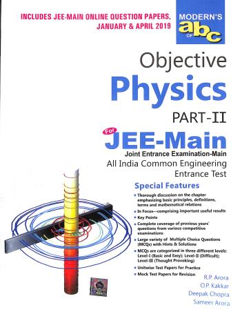 Book cover number 1 for Modern's abc Of Objective Physics For JEE-Main Part I & II written by R. P. Arora, O. P. Kakkar, Deepak Chopra published by Modern Publishers