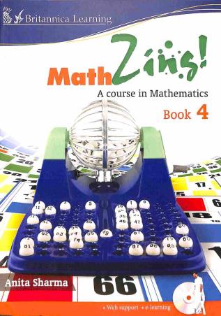 Book cover number 1 for Math Zing Book 4 (A Course In Mathematics) written by Anita Sharma published by Indiannica Learning