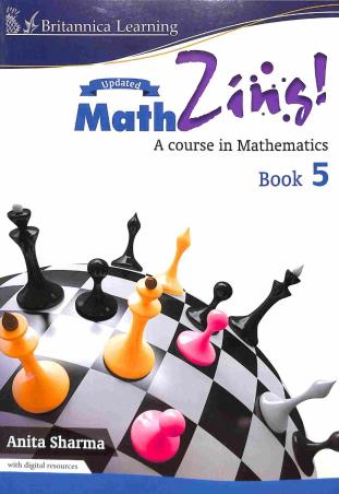 Book cover number 1 for Math Zing Book 5 (A Course In Mathematics) written by Anita Sharma published by Indiannica Learning