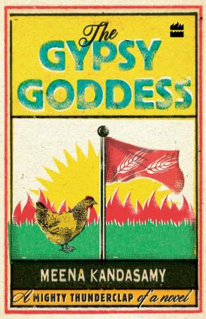 Book cover number 1 for The Gypsy Goddess written by Meena Kandasamy published by Fourth Estate