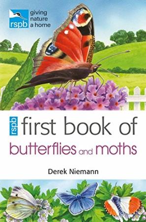 Book cover number 1 for RSPB First Book Of Butterflies And Moths written by Derek Niemann published by Bloomsbury Publishing