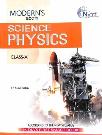 Book cover number 1 for Modern's abc+ Of Science Physics Class 10 written by Sunil Batra published by Modern Publishers