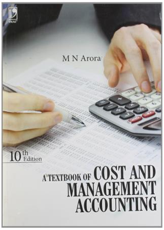 Book cover number 1 for A Textbook Of Cost And Management Accounting written by M. N. Arora published by Vikas Publishing House Pvt Ltd