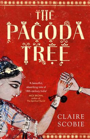 Book cover number 1 for The Pagoda Tree written by Claire Scobie published by Unbound