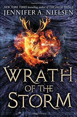 Book cover number 1 for Wrath Of The Storm written by Jennifer A. Nielsen published by Scholastic