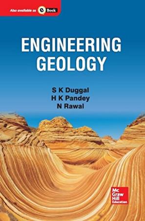 Book cover number 1 for Engineering Geology written by S. K. Duggal, H. K. Pandey, N. Rawal published by McGraw Hill Education Private Limited