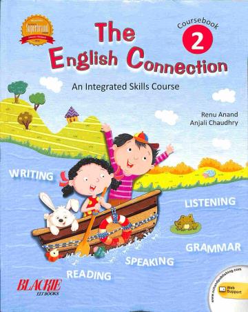 Book cover number 1 for The English Connection Coursebook 2 (An Integrated Skills Course) written by Renu Anand, Anjali Chaudhry published by S. Chand Publishing
