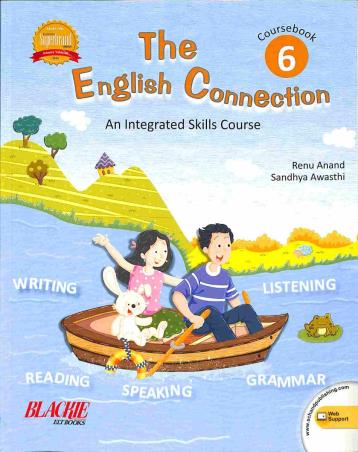 Book cover number 1 for The English Connection Coursebook 6 (An Integrated Skills Course) written by Renu Anand, Sandhya Awasthi published by S. Chand Publishing