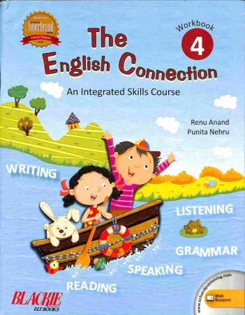 Book cover number 1 for The English Connection Workbook 4 (An Integrated Skills Course) written by Renu Anand, Punita Nehru published by S. Chand Publishing