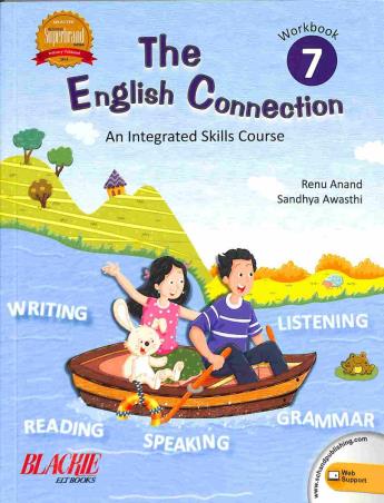 Book cover number 1 for The English Connection Workbook 7 (An Integrated Skills Course) written by Renu Anand, Sandhya Awasthi published by S. Chand Publishing