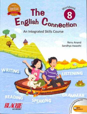 Book cover number 1 for The English Connection Workbook 8 (An Integrated Skills Course) written by Renu Anand, Sandhya Awasthi published by S. Chand Publishing