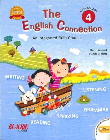 Book cover number 1 for The English Connection Coursebook 4 (An Integrated Skills Course) written by Renu Anand, Punita Nehru published by S. Chand Publishing