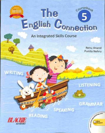 Book cover number 1 for The English Connection Coursebook 5 (An Integrated Skills Course) written by Renu Anand, Punita Nehru published by S. Chand Publishing