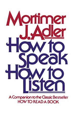 Book cover number 1 for How To Speak How To Listen written by Mortimer J. Adler published by Touchstone